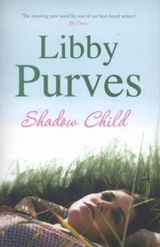 Cover of: Shadow Child Libby Purves by Libby Purves