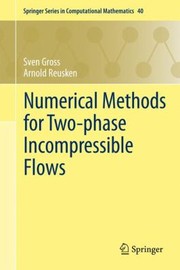 Cover of: Numerical Methods For Twophase Incompressible Flows by 