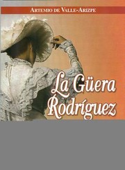 La Guera Rodriguez the Fair Rodriguez by Artemio Del Valle Arizpe