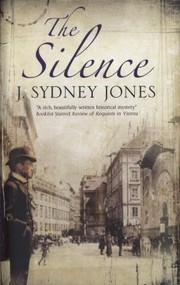 Cover of: The Silence A Viennese Mystery