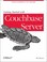 Cover of: Getting Started With Couchbase Server