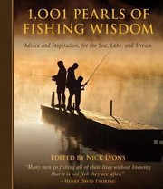 Cover of: 1001 Pearls Of Fishing Wisdom Advice And Inspiration For Sea Lake And Stream