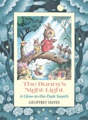 Cover of: The Bunnys Nightlight A Glowinthedark Search