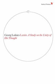 Cover of: Lenin A Study On The Unity Of His Thought by 