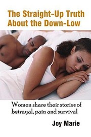 Cover of: The StraightUp Truth about the DownLow