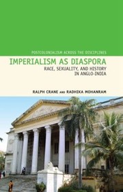 Imperialism as Diaspora
            
                Postcolonialism Across the Disciplines by Radhika Mohanram