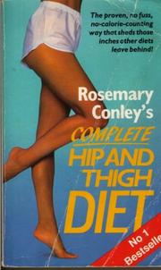 Cover of: Rosemary Conley's Complete Hip and Thigh Diet by Rosemary Conley