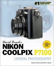 Cover of: David Buschs Nikon Coolpix P7100 Guide to Digital Photography by 
