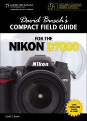 Cover of: David Buschs Compact Field Guide For The Nikon D7000
