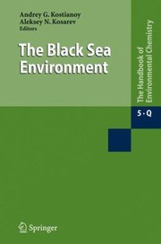 Cover of: The Black Sea Environment
            
                Handbook of Environmental Chemistry by 
