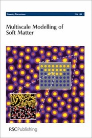 Cover of: Multiscale Modelling Of Soft Matter University Of Gronigen The Netherlands 2022 July 2009