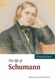 Cover of: The Life Of Schumann