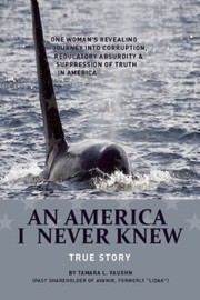 An America I Never Knew A True Story by David H. Katz