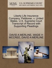 Cover of: Liberty Life Insurance Company Petitioner