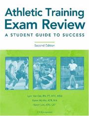 Athletic training exam review by Lynn Van Ost, Karen Manfre, Karen Lew
