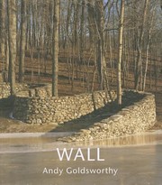 Wall at Storm King by Andy Goldsworthy