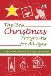 Cover of: The Best Christmas Programs for All Ages