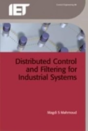 Cover of: Distributed Control And Filtering For Industrial Systems