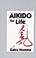 Cover of: Aikido for Life