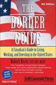 Cover of: The Border Guide
            
                Border Guide A Guide to Living Working  Investing Across the