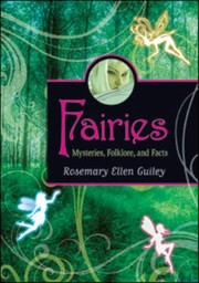 Cover of: Fairies
            
                Mysteries Legends and Unexplained Phenomena