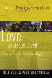 Cover of: Love As Jesus Loved Transformed Relationships