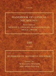 Cover of: Hyperkinetic Movement Disorders Handbook of Clinical Neurology Vol 100 Series Editors
            
                Handbook of Clinical Neurology by 