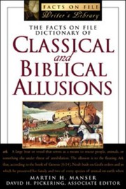 Cover of: The Facts On File Dictionary Of Classical And Biblical Allusions by 