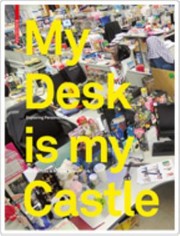Cover of: My Desk Is My Castle Exploring Personalisation Cultures