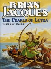 Cover of: The Pearls of Lutra (Red Fox Older Fiction) by Brian Jacques