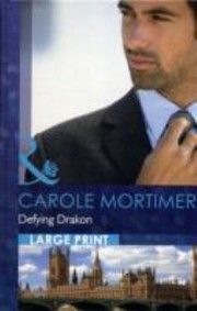 Defying Drakon by Carole Mortimer