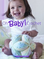 Cover of: Oh Baby Crochet