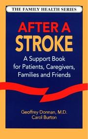 Cover of: After a stroke: a support book for patients, caregivers, families, and friends