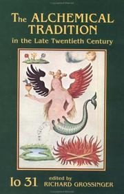 Cover of: The alchemical tradition in the late twentieth century