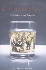 Cover of: Dry Manhattan Prohibition In New York City