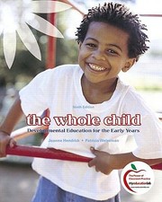 Cover of: The Whole Child Developmental Education For The Early Years
