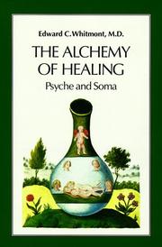 Cover of: The alchemy of healing: psyche and soma
