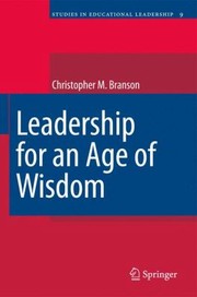 Cover of: Leadership For An Age Of Wisdom