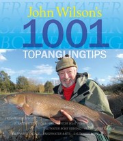 Cover of: John Wilsons 1001 Top Angling Tips