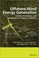 Cover of: Offshore Wind Energy Generation Control Protection And Integration To Electrical Systems