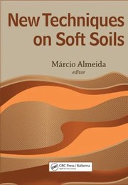 Cover of: New Techniques On Soft Soils by Marcio Almeida