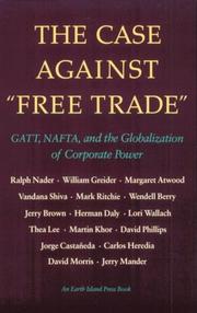 Cover of: The Case against "free trade" by Ralph Nader