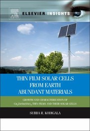 Thin Film Solar Cells from Earth Abundant Materials by Subba Ramaiah Kodigala