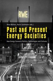 Cover of: Past and Present Energy Societies by 