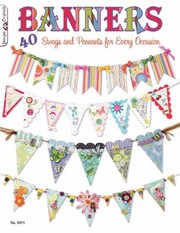 Cover of: Banners Swags and Pennants for Every Occasion by 