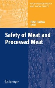 Safety Of Meat And Processed Meat by Fidel Toldra