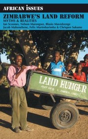 Cover of: Zimbabwes Land Reform Myths Realities