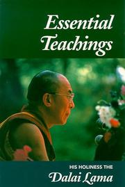 Cover of: Essential Teachings by His Holiness Tenzin Gyatso the XIV Dalai Lama