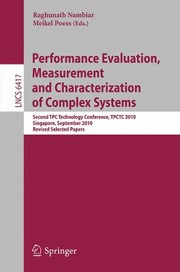 Cover of: Performance Evaluation Measurement and Characterization of Complex Systems
            
                Lecture Notes in Computer Science by 