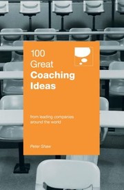 Cover of: 100 Great Coaching Ideas